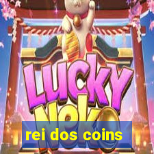 rei dos coins